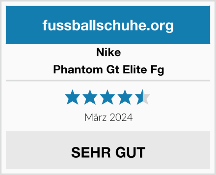Nike Phantom Gt Elite Fg Test
